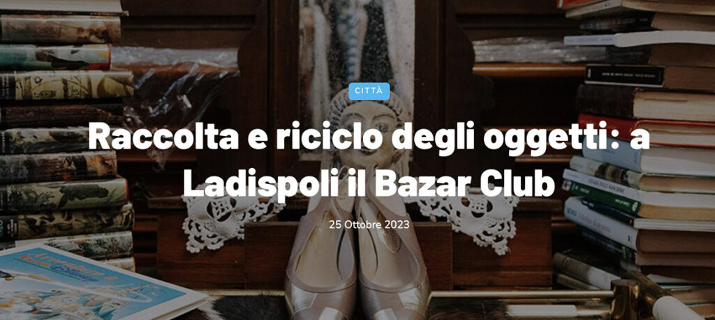 Raccolta e riciclo degli oggetti: a Ladispoli il Bazar Club